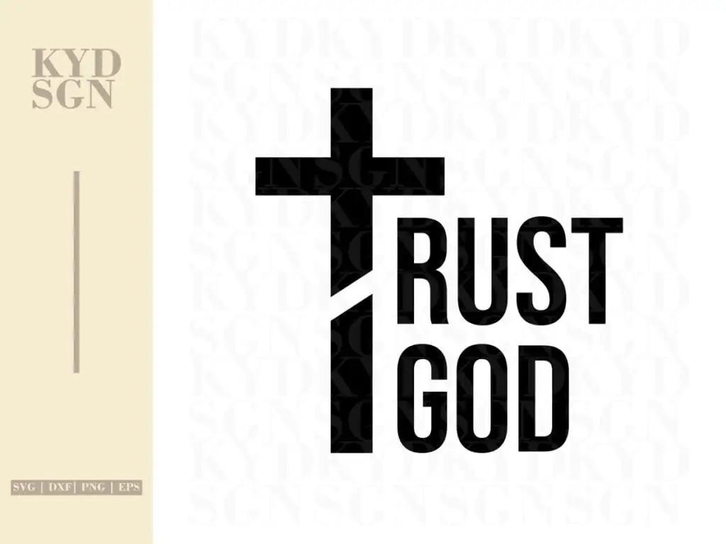 Trust God SVG Cut File