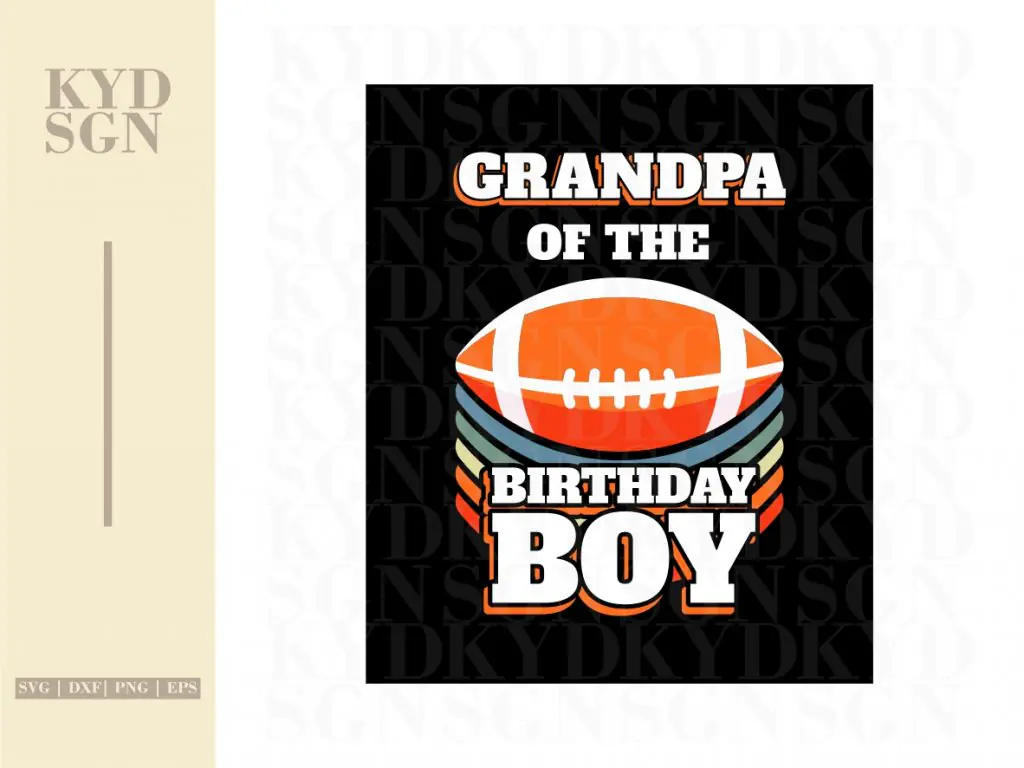 Grandpa Of The Birthday Boy American Football SVG