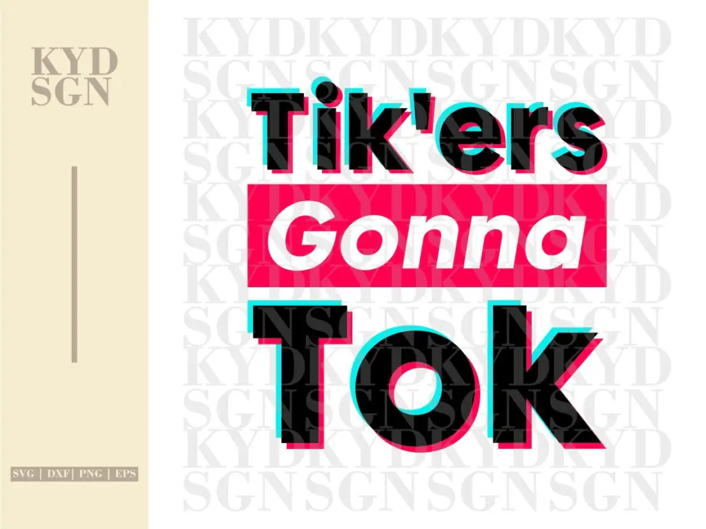 Tik’ers Gonna Tok, Tiktok Shirt Design SVG PNG EPS