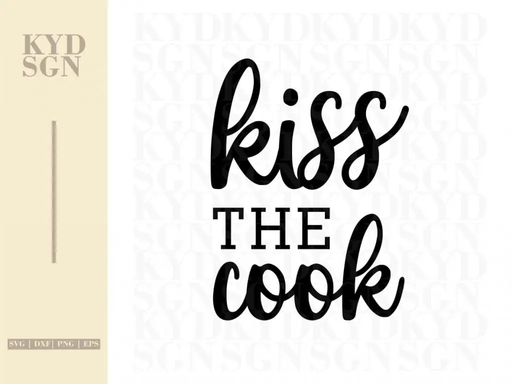 Kiss The Cook SVG