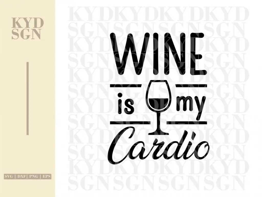 Wine is My Cardio SVG