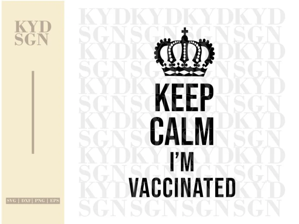 Keep Calm I’m Vaccinated SVG