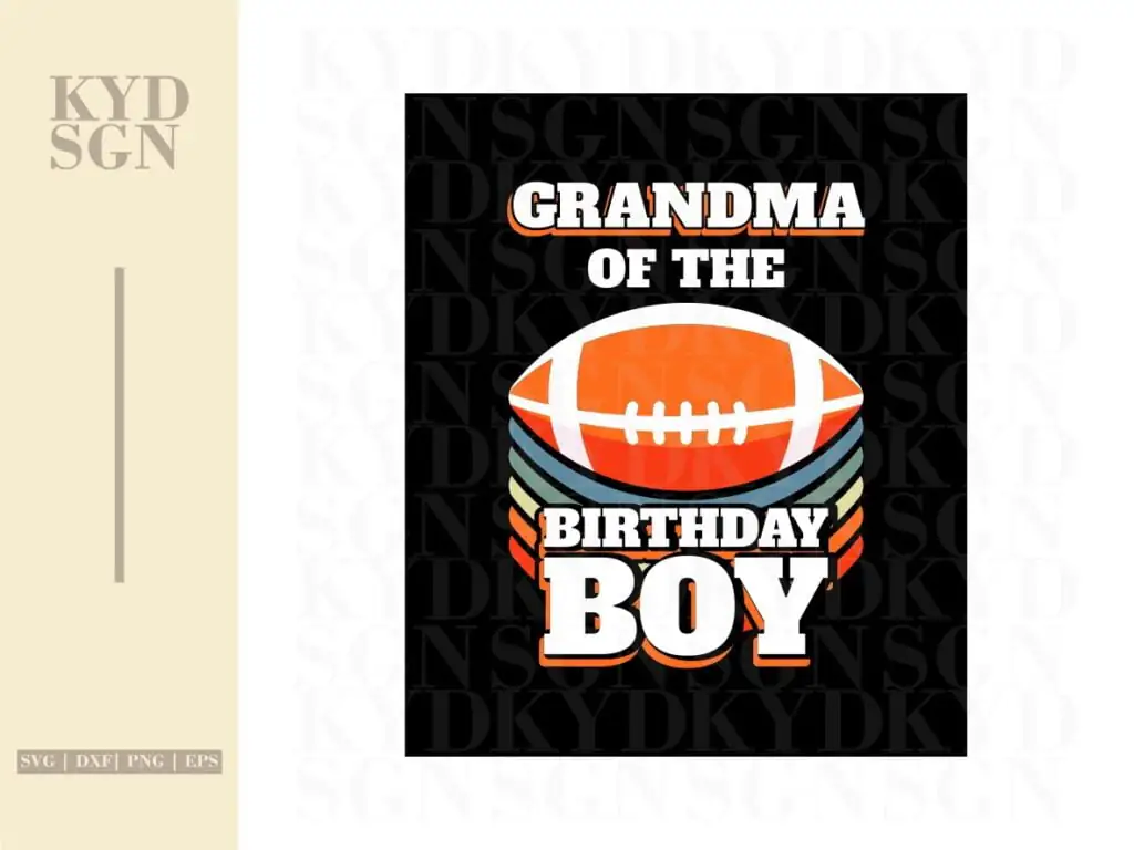 Grandma Of The Birthday Boy American Football SVG