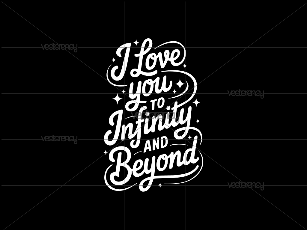 I Love You To Infinity And Beyond SVG File Design