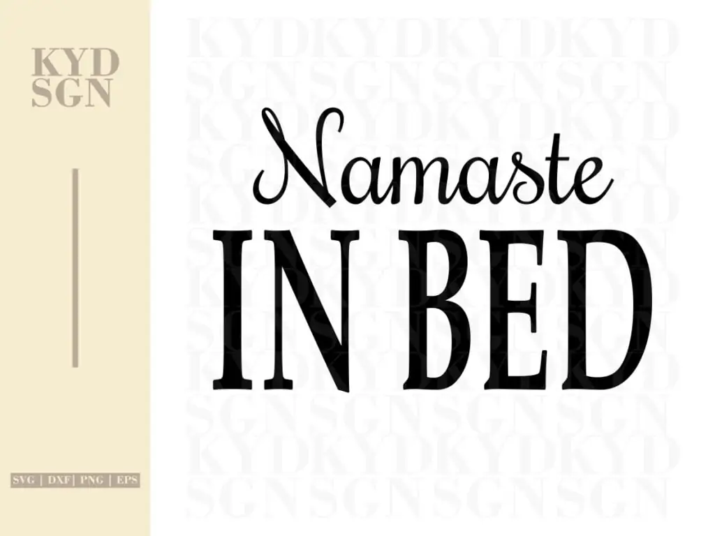 Namaste In Bed SVG