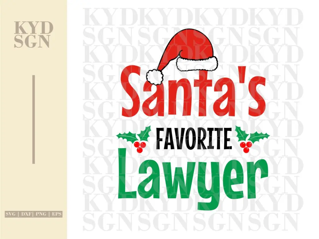 Santa’s Favorite Lawyer SVG Cut File