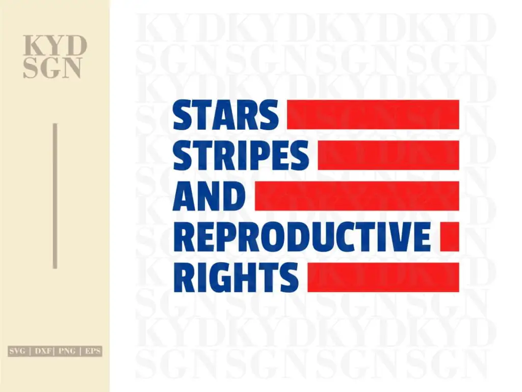 Stars Stripes And Reproductive Rights SVG