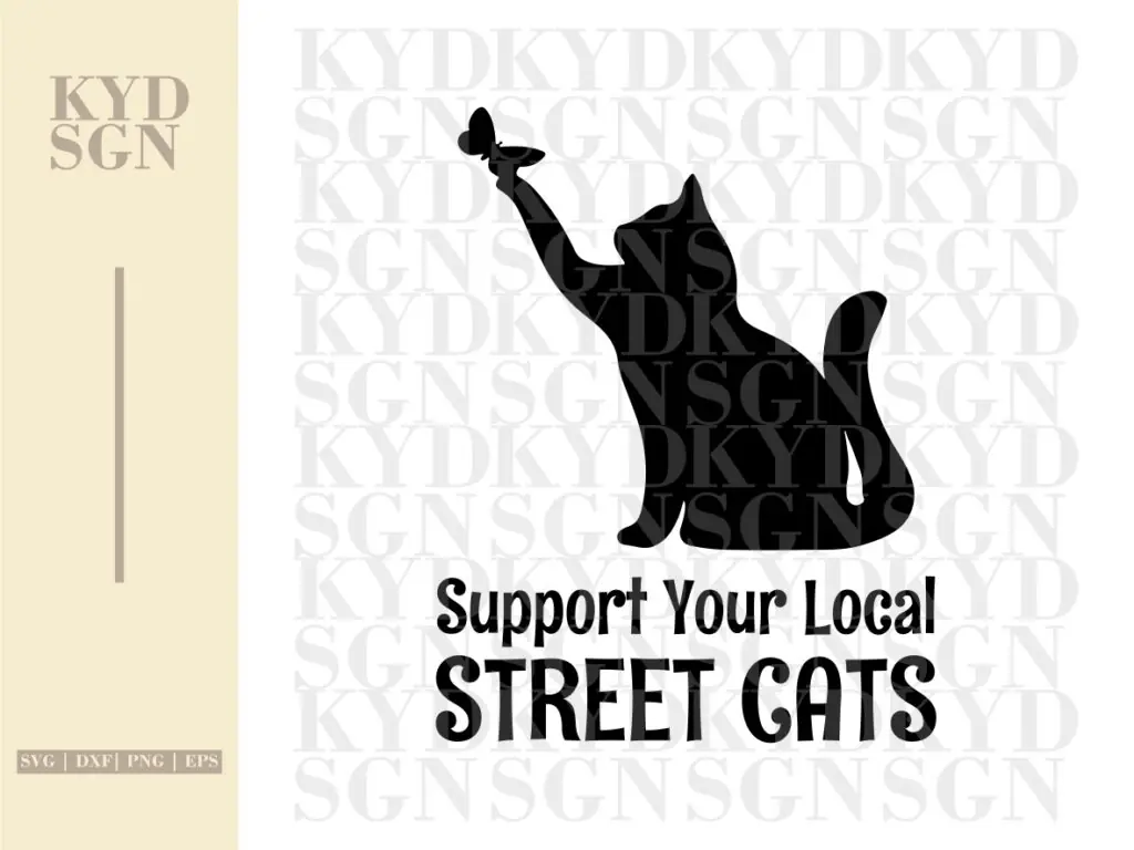 Support Your Local Street Cats SVG Design PNG