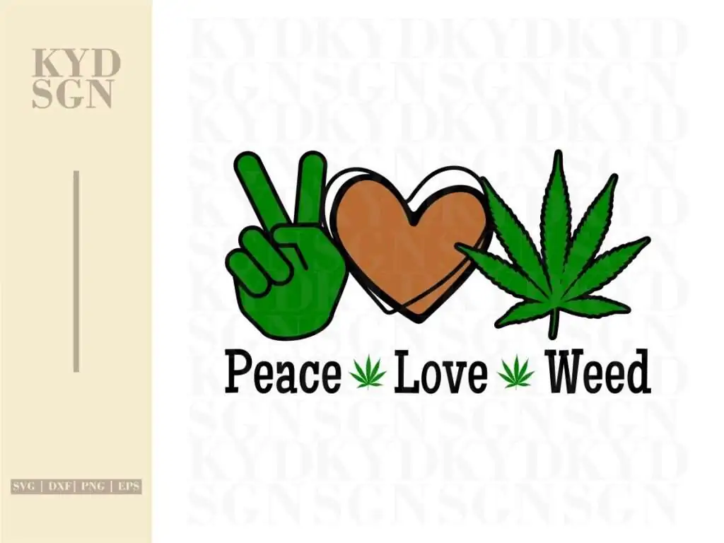 Peace Love Weed SVG