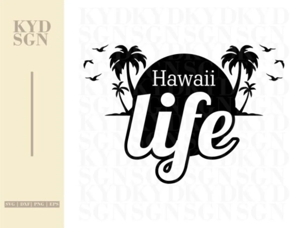 Hawaiian SVG Hawaii Life PNG