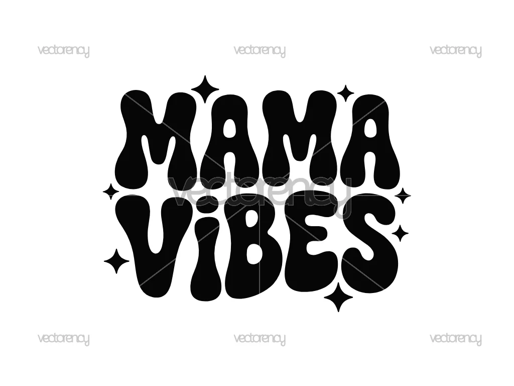 Mama Vibes SVG