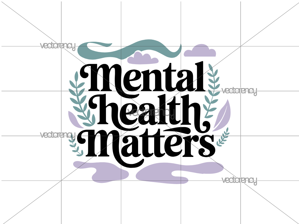 Mental Health Matters SVG EPS PNG Design