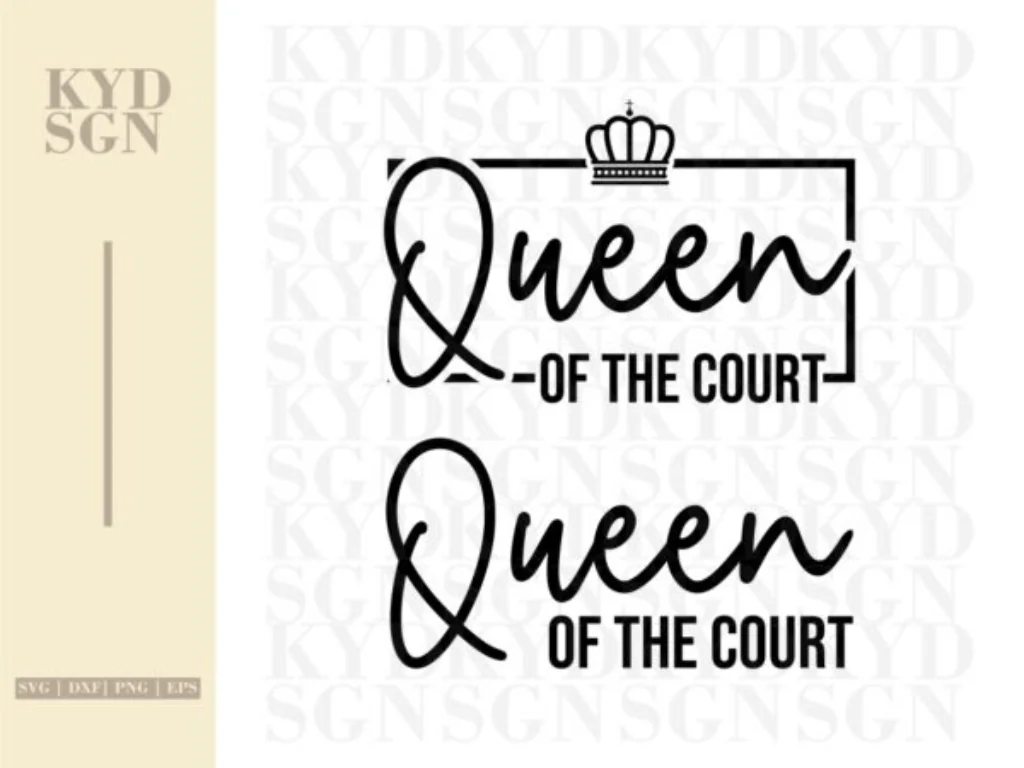 Queen Of The Court SVG Cricut