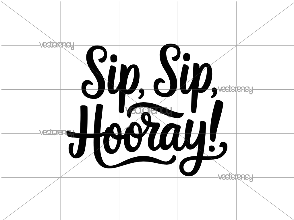 Sip Sip Hooray SVG Free