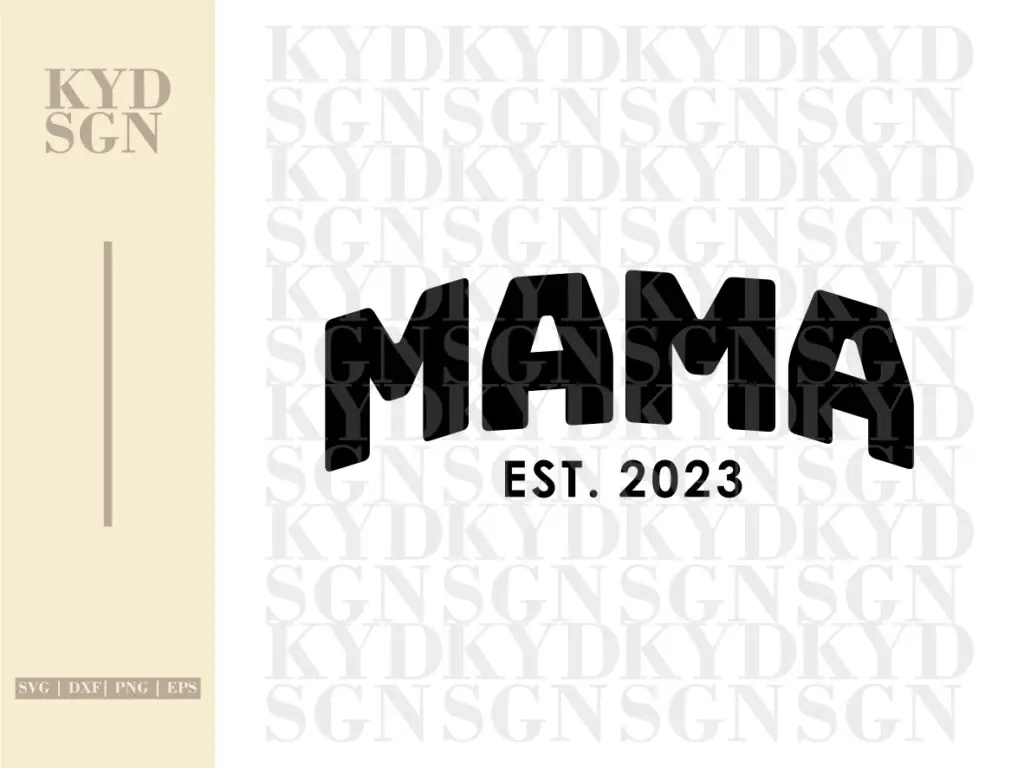 Mama Est SVG vector