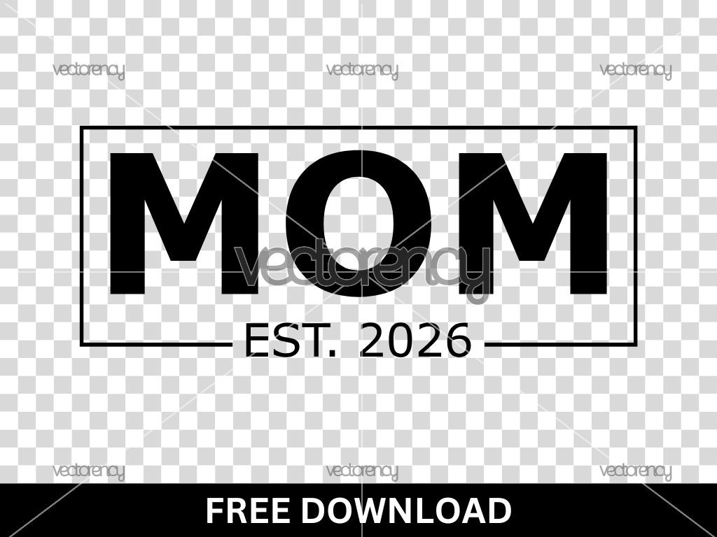 Mom Est 2026 Free SVG