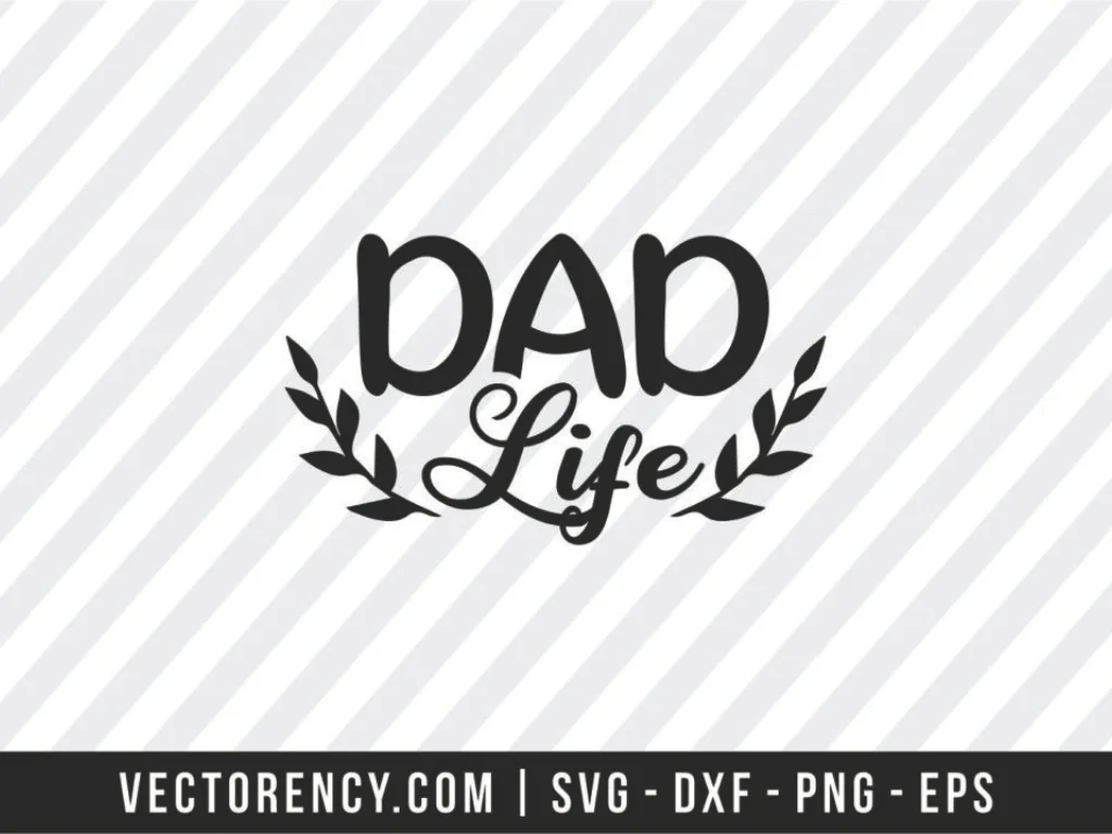 Dad Life SVG File