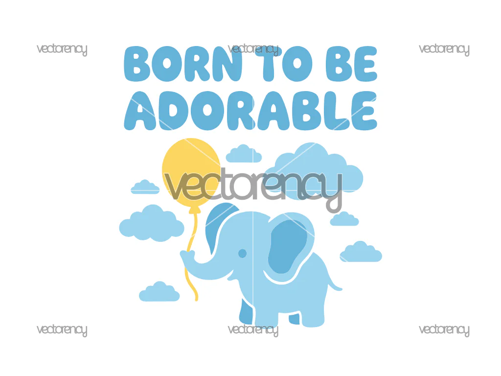 Born to Be Adorable SVG PNG EPS DXF