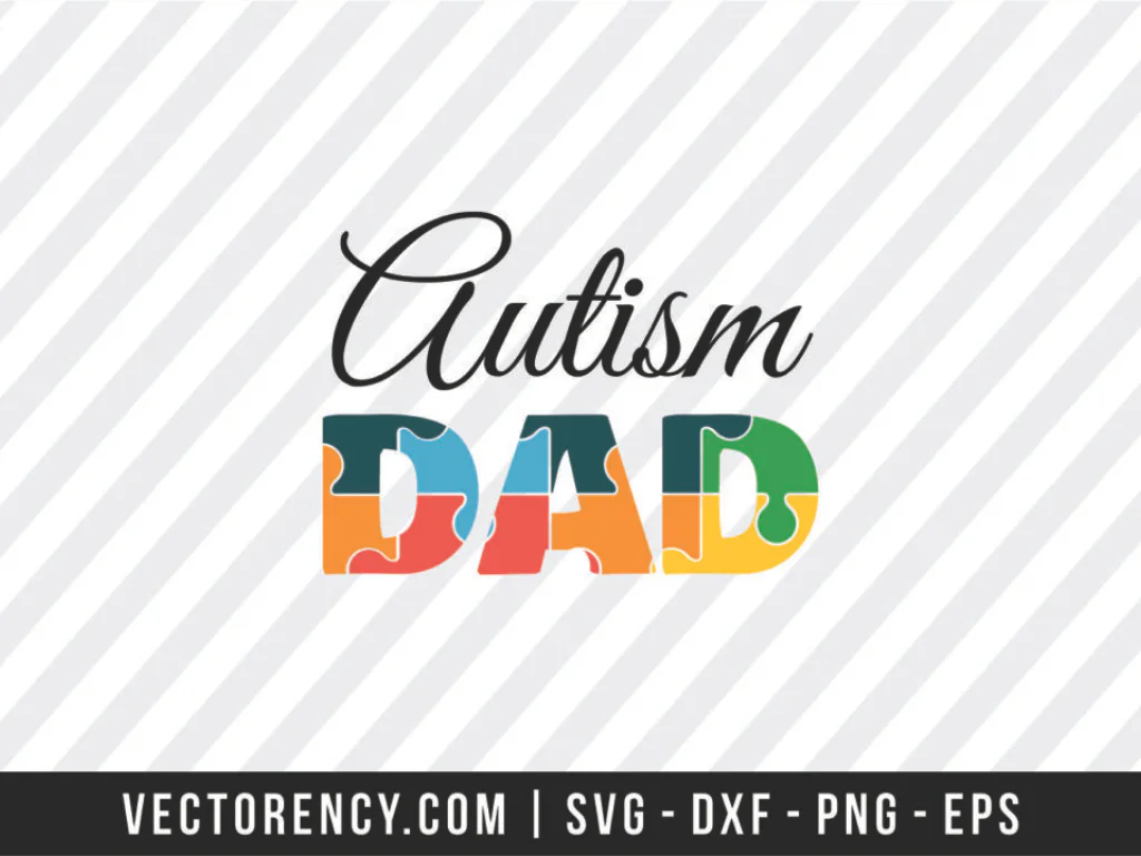 Autism Dad Cutting SVG FIle