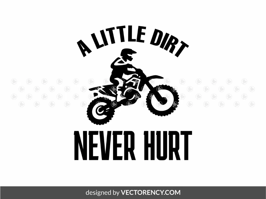 A Little Dirt Never Hurt SVG Download