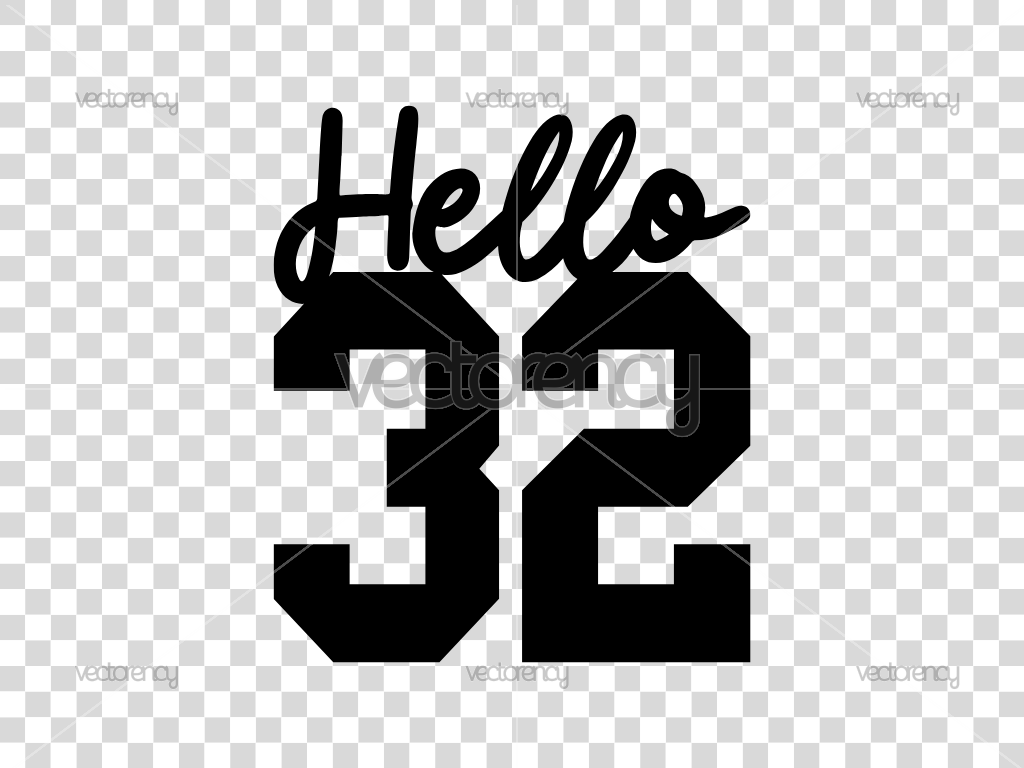 Hello 32 SVG, Cake Topper SVG, 32th Birthday SVG, DXF, PNG, Birthday SVG Files