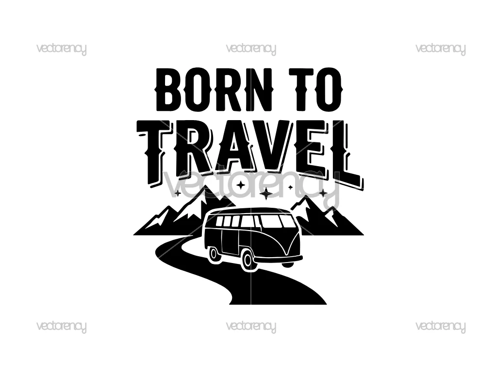 Born to Travel Cut File SVG
