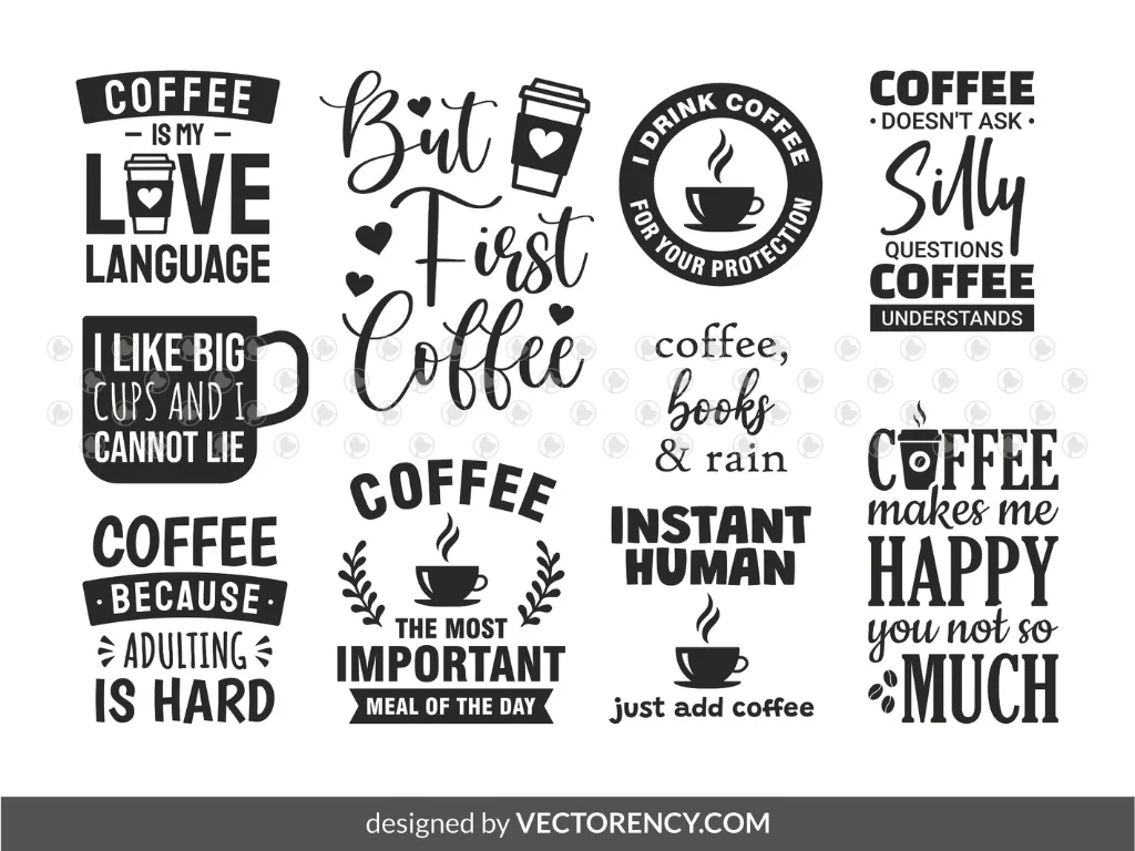 Coffee Quote SVG Design, Saying, Funny Design