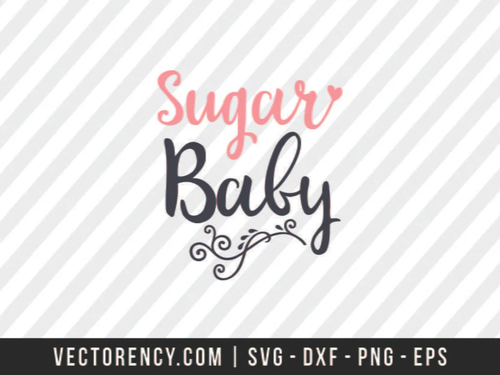 Sugar Baby SVG Cut File