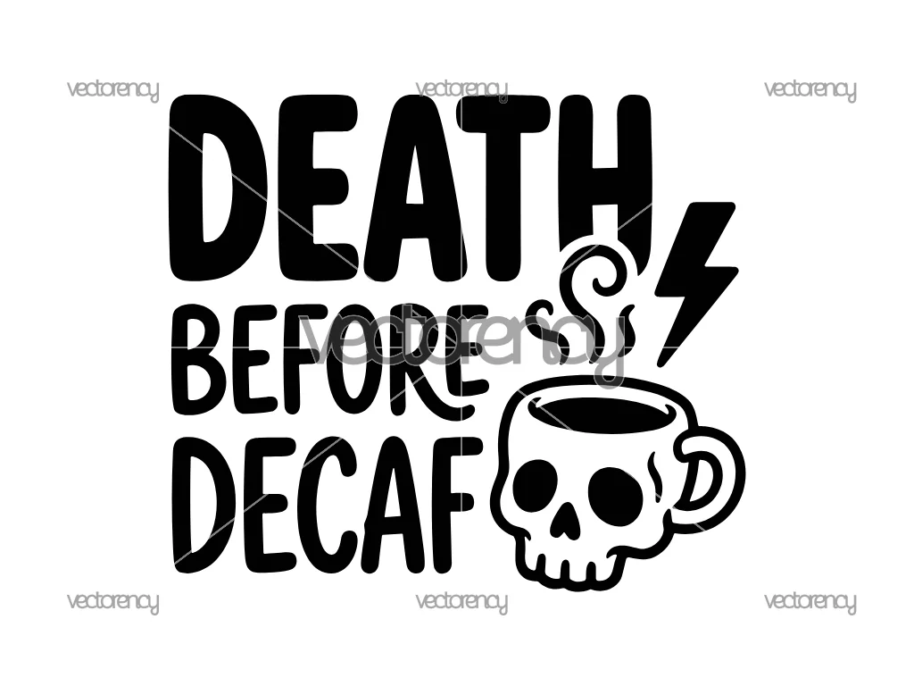 Death Before Decaf SVG