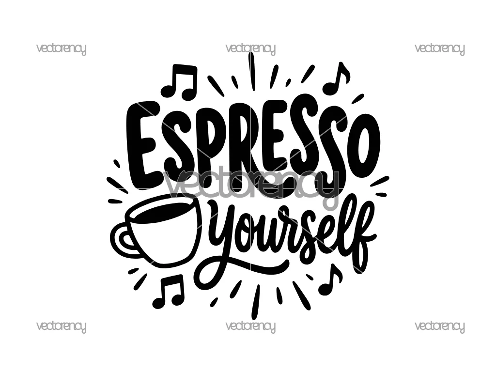 Espresso Yourself Coffee Quotes Poster PNG SVG