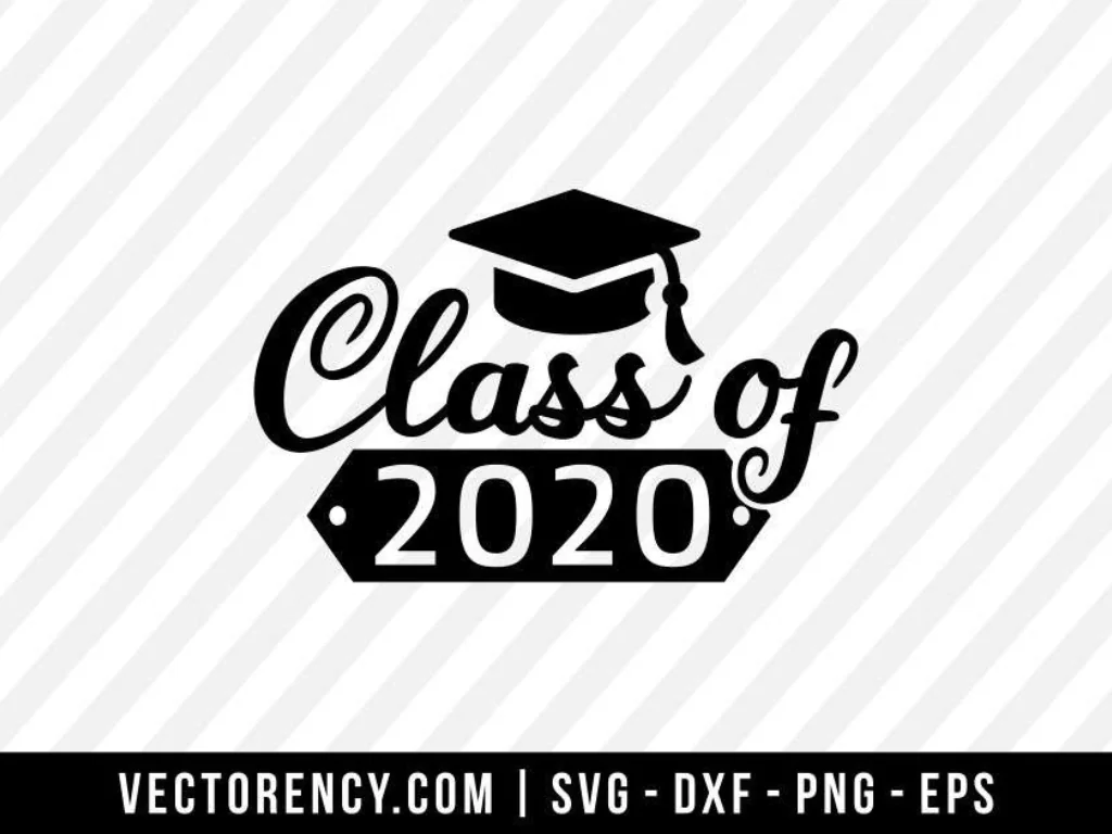 Class Of 2020 SVG Cut File Cricut