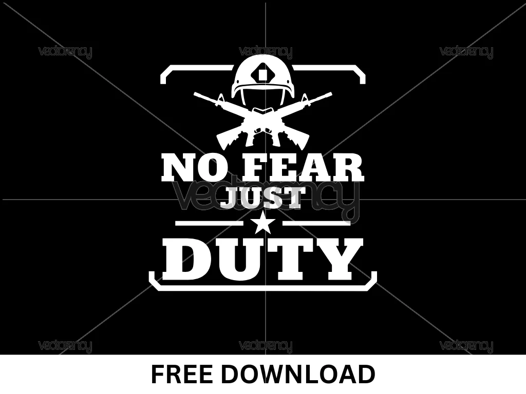Free Armed Forces Day SVG Image No Fear Just Duty