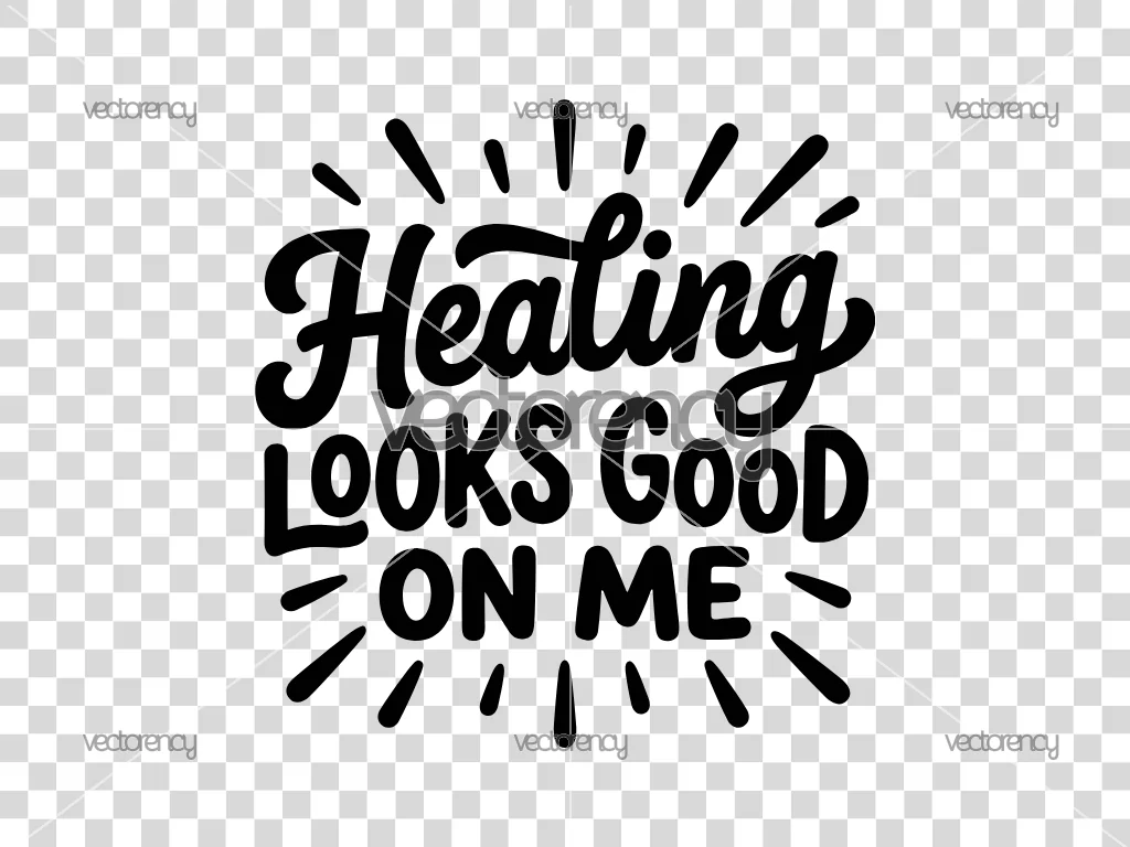 Healing Looks Good On Me SVG
