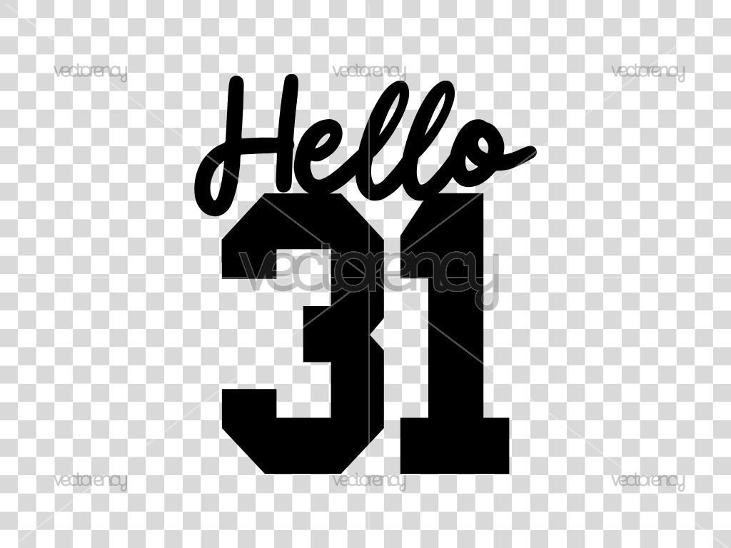 31th Birthday Cake Topper, Hello 31 SVG, DXF PNG