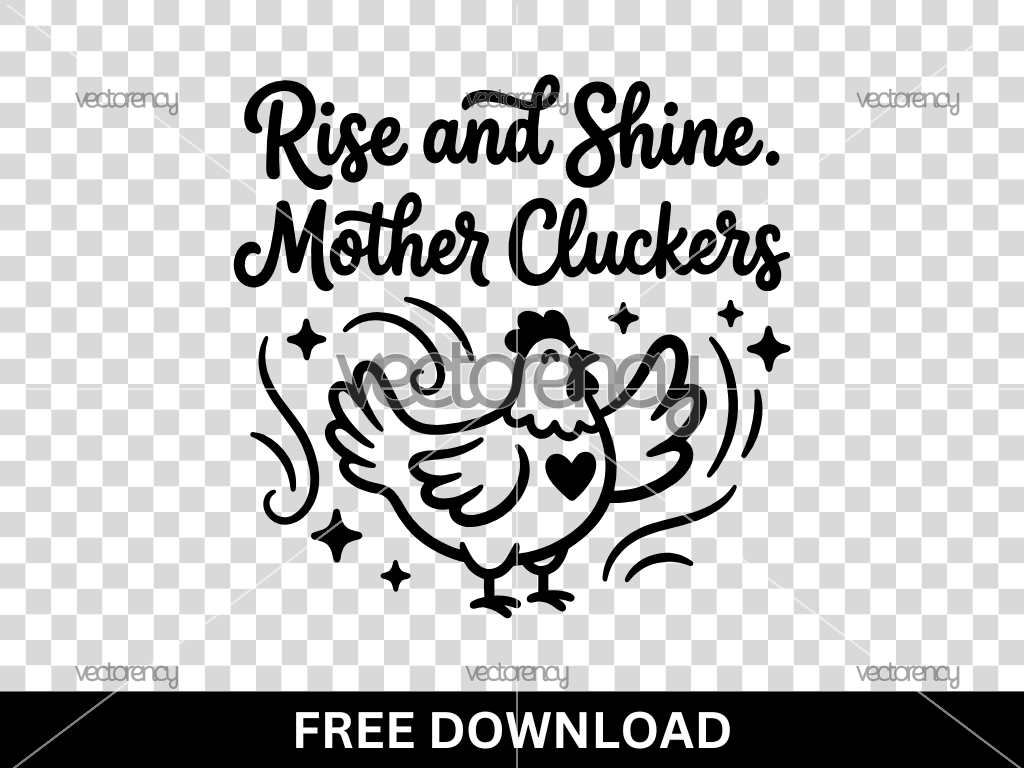 Free Funny SVG Rise And Shine