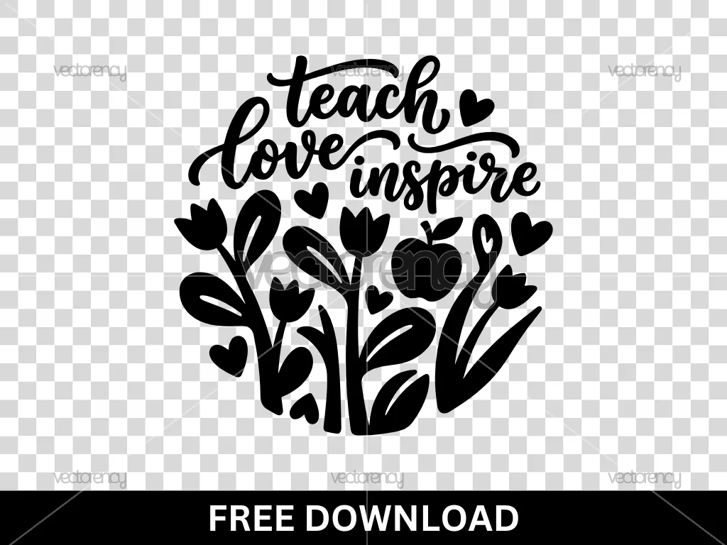 Teach Love Inspire SVG Cricut Free Download