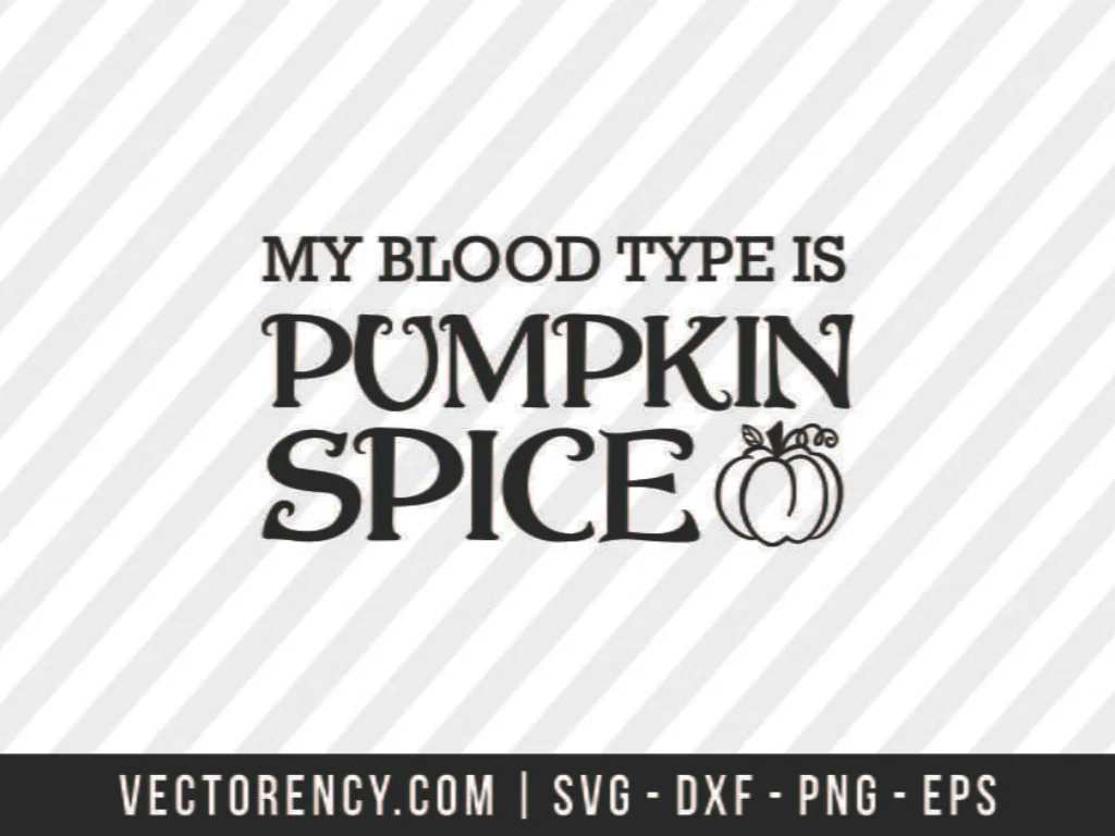 My Blood Type is Pumpkin Spice Fall