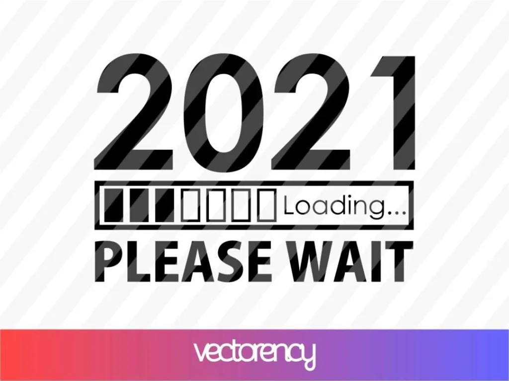 2021 Loading Please Wait SVG T-Shirt Design