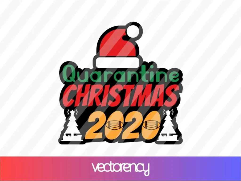 Quarantine Christmas 2020 SVG Design