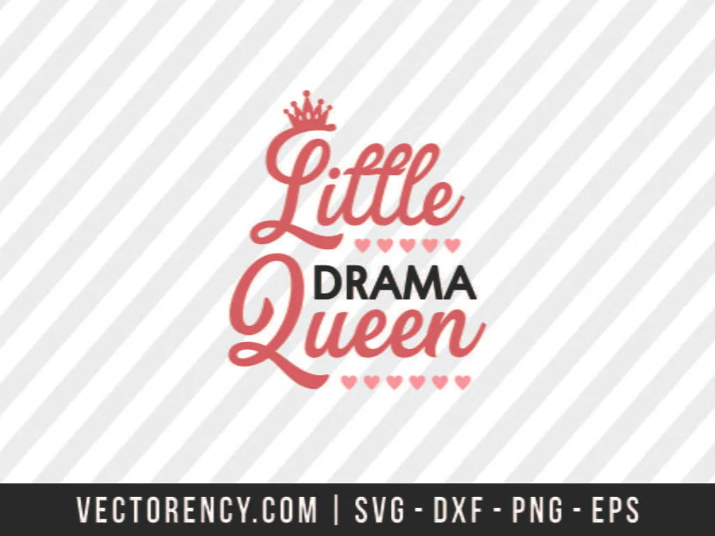 Little Drama Queen SVG