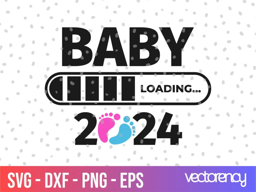 Baby Loading 2024 SVG PNG EPS