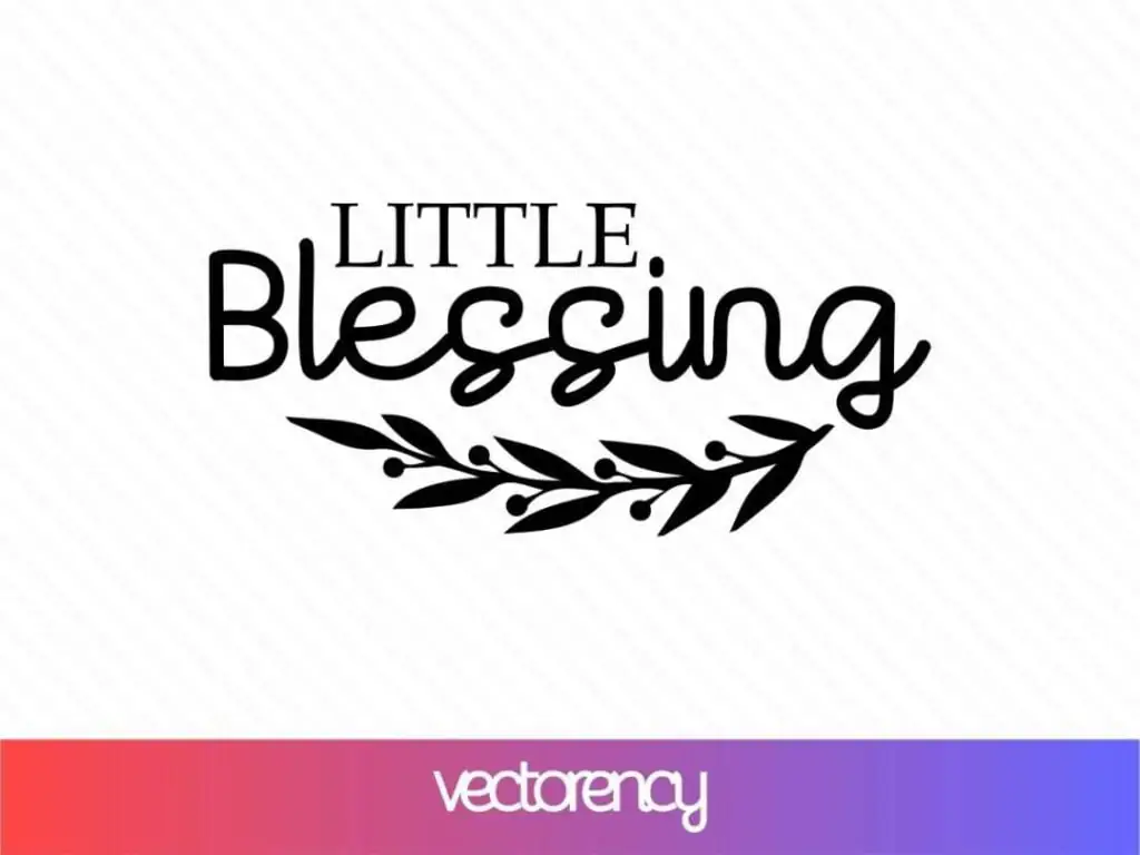 Little Blessing SVG Cut File