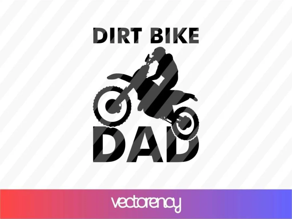 Dirt Bike Dad SVG