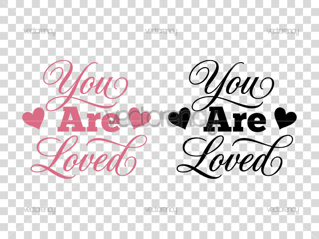 You Are Loved SVG PNG File Transparent