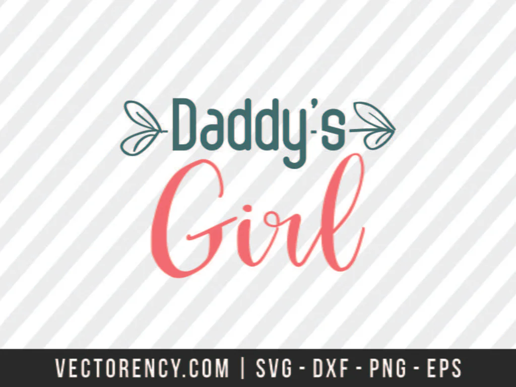 SVG Cut File Daddy’s Girl