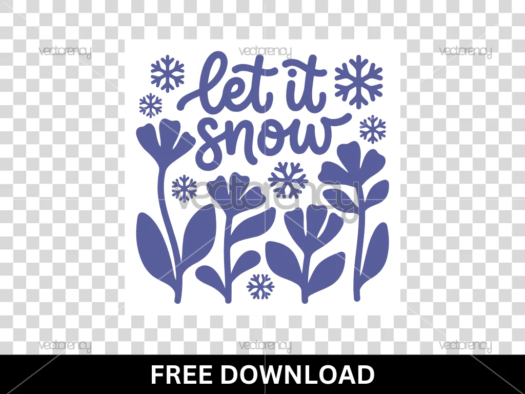 Let It Snow SVG Free Download for Cricut Craft