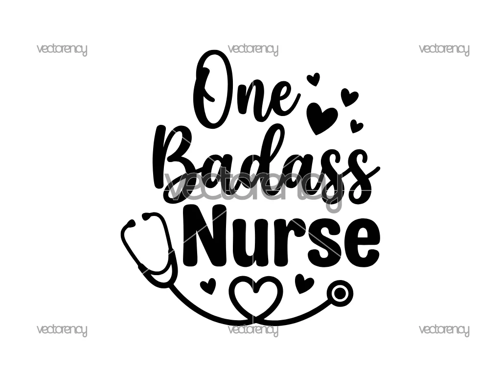 One Badass Nurse SVG Nurse Appreciation