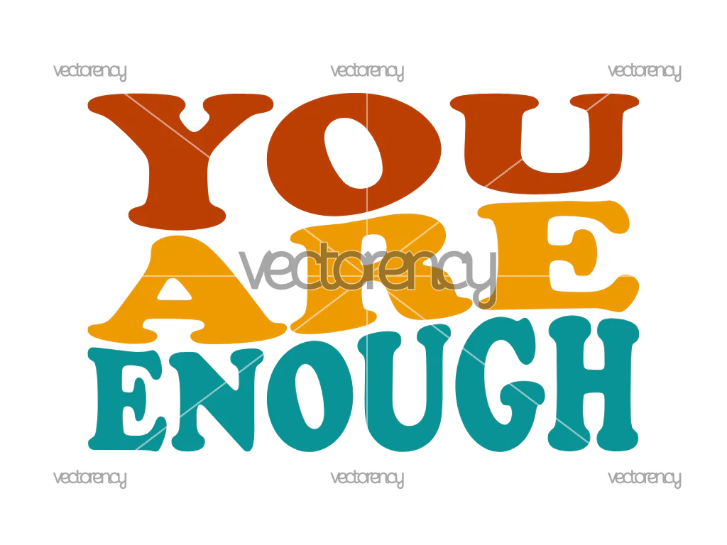 You Are Enough Retro SVG PNG