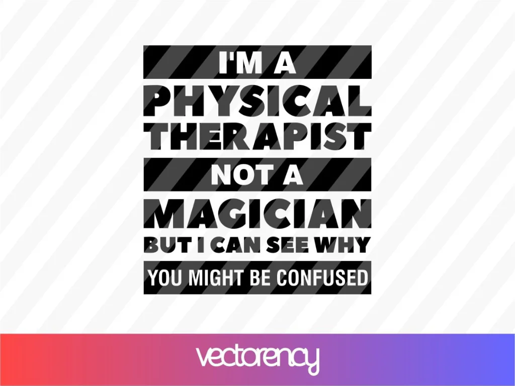 Physical Therapist SVG Download T-Shirt Design