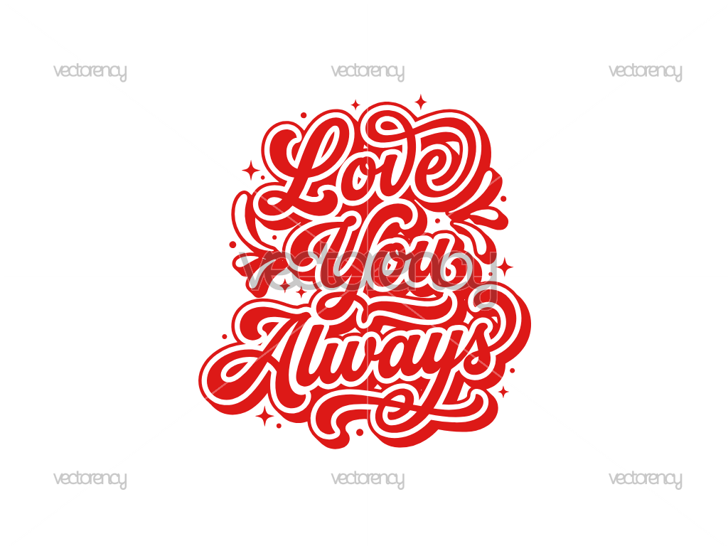 Romantic Phrases Love You Always SVG PNG Design